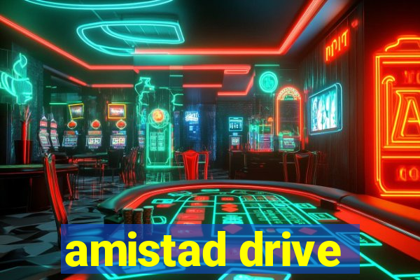 amistad drive